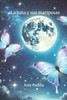 La luna y sus mariposas