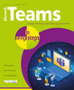 Microsoft Teams In Easy Steps - 9781840789317
