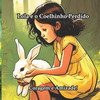 Lola e o Coelhinho Perdido: Coragem e Amizade