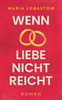 Wenn Liebe nicht reicht
