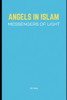 Angels in Islam: Messengers of Light - 9798316396238