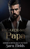 Regarde-moi, Papa: Une Romance Irlandaise Sombre et Mafieuse