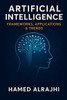 Artificial Intelligence: Frameworks, Applications & Trends