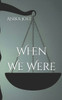 When We Were
