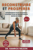 Reconstruire Et Prospérer Vol. 4: Entraînements Pour Soulager La Sciatique Pour Les Seniors Afin De Rester En Forme
