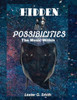 Hidden Possibilities: The Music Within