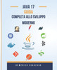 Java 17 Guida Completa allo Sviluppo Moderno
