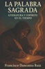La Palabra Sagrada: Literatura Y Espíritu En El Tiempo