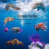 Ocean Haiku: Poetry Adventures Under the Sea