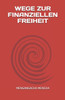 Wege Zur Finanziellen Freiheit