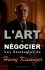L'Art de Négocier: Les Stratégies de Henry Kissinger
