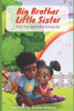 Big Brother, Little Sister, and the God Who Loves Us