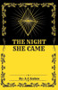 The Night She Came