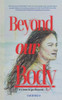 Beyond our Body: It's time to go Beyond...