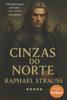 Cinzas do Norte.: Livro Um da Trilogia da Desolação