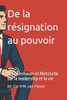 De la résignation au pouvoir: Schopenhauer et Nietzsche sur le leadership et la vie