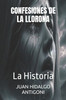 Confesiones de la Llorona: La Historia
