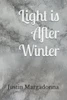 Light is After Winter