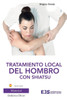 Tratamiento local del hombro con Shiatsu: Versión Español