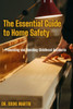 The Essential Guide to Home Safety: Preventing and Handling Childhood Accidents