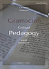 Gramscian Critical Pedagogy (Radical Thinkers)