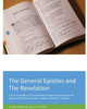 The General Epistles and The Revelation