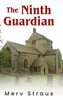 The Ninth Guardian - (Hardback or Cased Book)