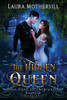 The Hidden Queen