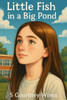 Little Fish in a Big pond: Moving up to big school