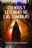 Cuentos y leyendas de las sombras.