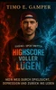 Highscore voller Lügen: Echte Fehler. Echte Gefühle. Echtes Comeback.