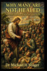Why Many Are Not Healed: Answering the Difficult Question
