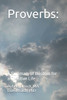 Proverbs: A Summary of Wisdom for a Christian Life