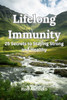 Lifelong Immunity: 25 Secrets to Staying Strong and Healthy