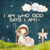 I Am Who God Says I Am !