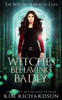 Witches Behaving Badly