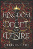 Kingdom of Deceit and Desire - 9798329060461