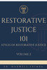 Restorative Justice 101: Styles of Restorative Justice
