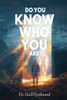 Do You Know Who You Are - (Paperback or Softback)