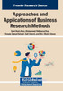 Approaches and Applications of Business Research Methods - (Paperback or Softback)