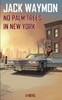 No palm trees in New York