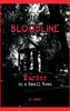 Bloodline: Murder in a Small Town - (Hardback or Cased Book)