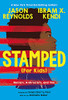 Stamped (For Kids): Racism, Antiracism, And You