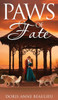Paws of Fate - (Hardback or Cased Book)