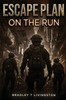 Escape Plan: On the Run - (Paperback or Softback)