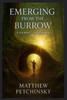 Emerging from the Burrow: A Journey of Renewal