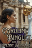 Caroline Bingley and the Penny Stinkard - 9798348493165