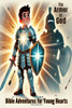 Bible Adventures for Young Hearts: The Armor of God - 9798348517410