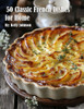50 Classic French Dishes for Home