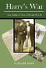 Harry'S War: One Soldier'S View Of World War Ii